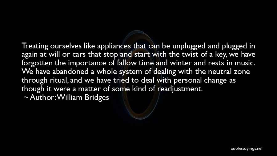 Keys And Time Quotes By William Bridges