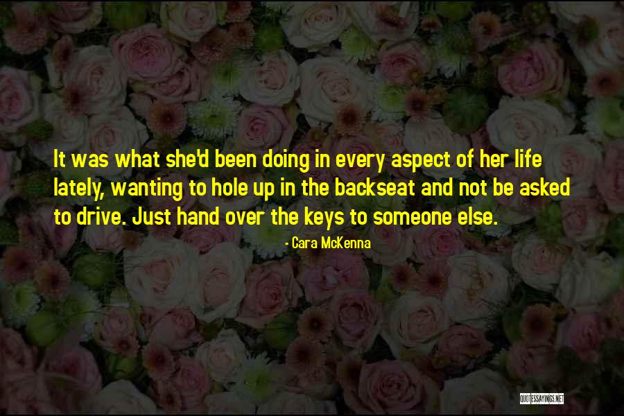 Keys Of Life Quotes By Cara McKenna Keys Of Life Quotes By Cara McKenna