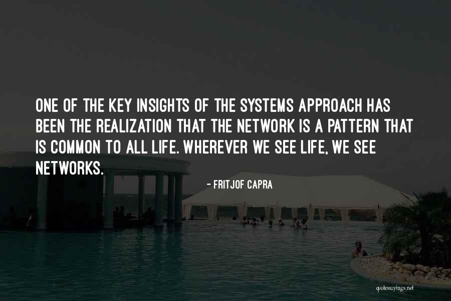 Keys Of Life Quotes By Fritjof Capra Keys Of Life Quotes By Fritjof Capra