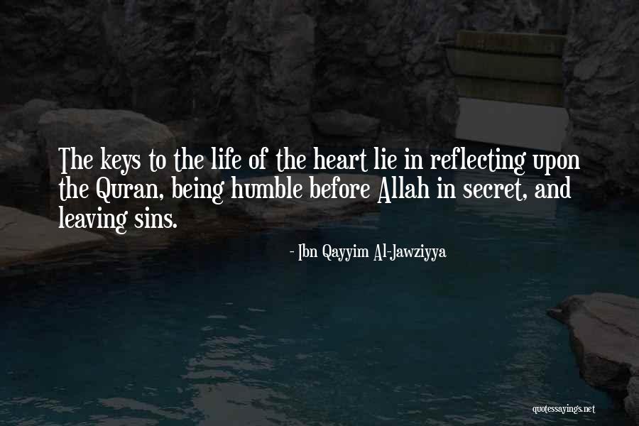 Keys Of Life Quotes By Ibn Qayyim Al-Jawziyya Keys Of Life Quotes By Ibn Qayyim Al-Jawziyya