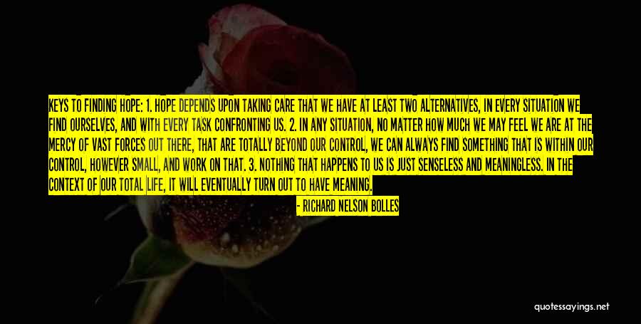 Keys Of Life Quotes By Richard Nelson Bolles Keys Of Life Quotes By Richard Nelson Bolles