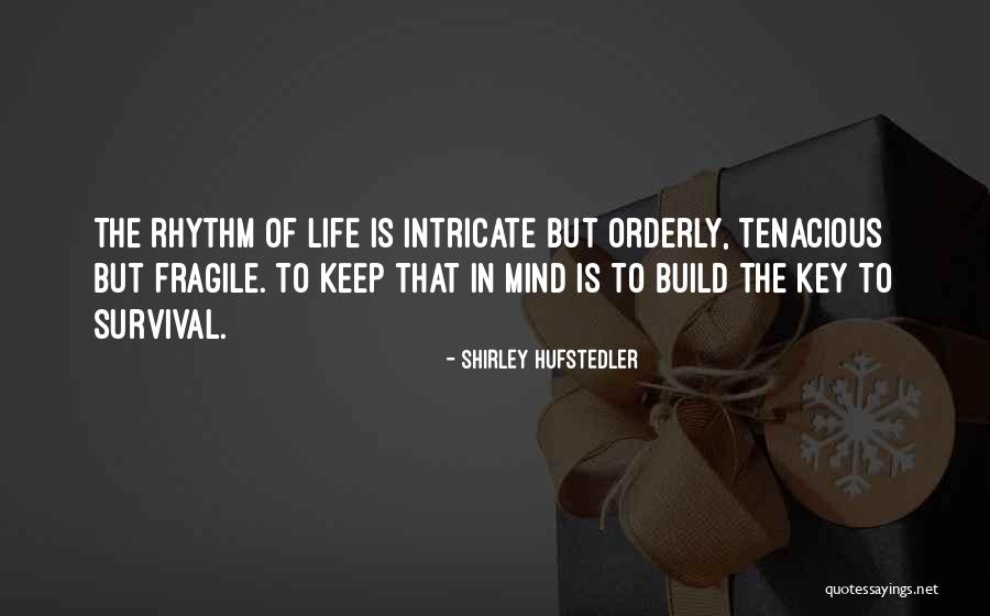 Keys Of Life Quotes By Shirley Hufstedler Keys Of Life Quotes By Shirley Hufstedler