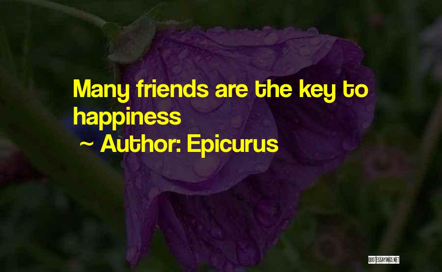 Keys To Happiness Quotes By Epicurus