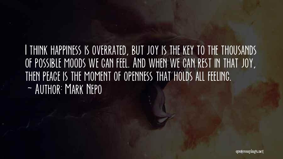 Keys To Happiness Quotes By Mark Nepo