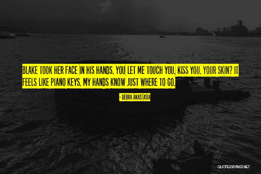 Keys To Love Quotes By Debra Anastasia Keys To Love Quotes By Debra Anastasia