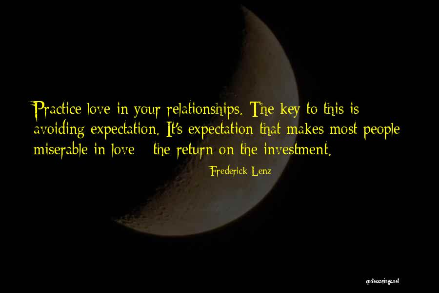 Keys To Love Quotes By Frederick Lenz Keys To Love Quotes By Frederick Lenz