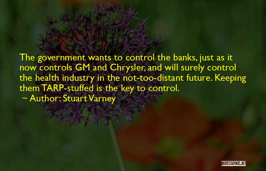 Keys To The Future Quotes By Stuart Varney