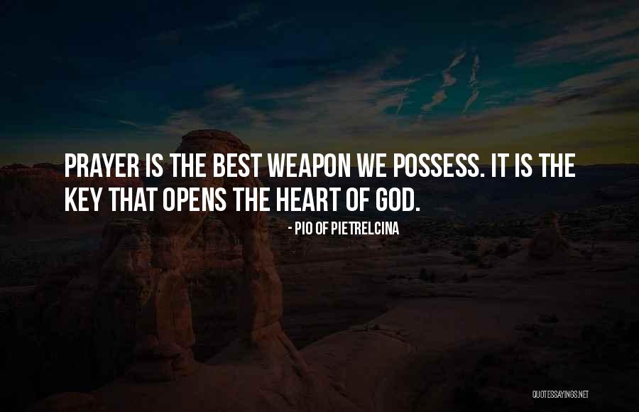 Keys To Your Heart Quotes By Pio Of Pietrelcina Keys To Your Heart Quotes By Pio Of Pietrelcina
