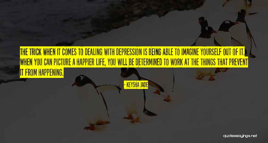 Keysha Jade Quotes 2174004 Keysha Jade Quotes 2174004