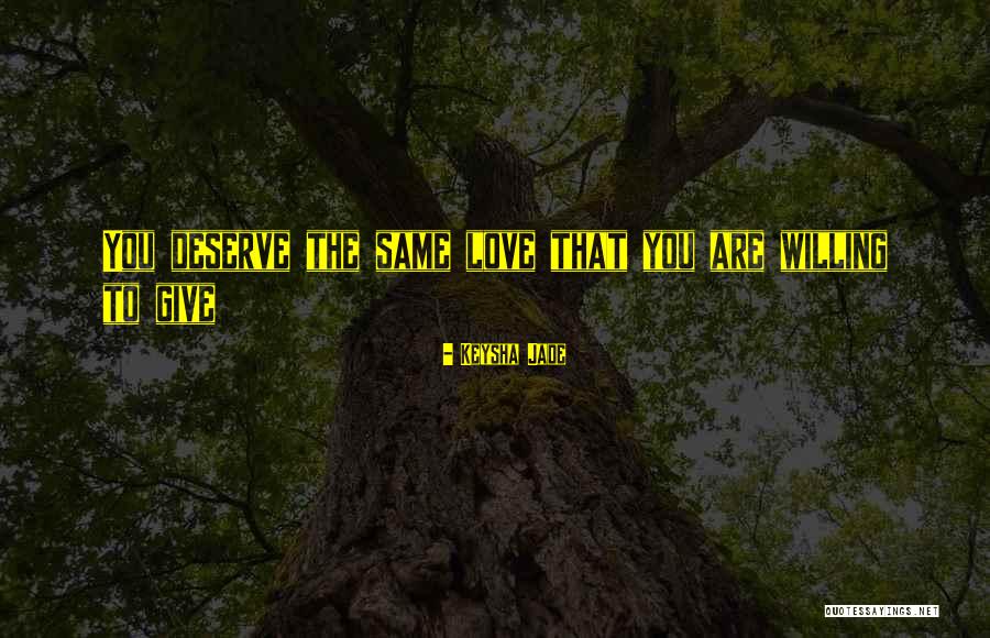 Keysha Jade Quotes 239340 Keysha Jade Quotes 239340
