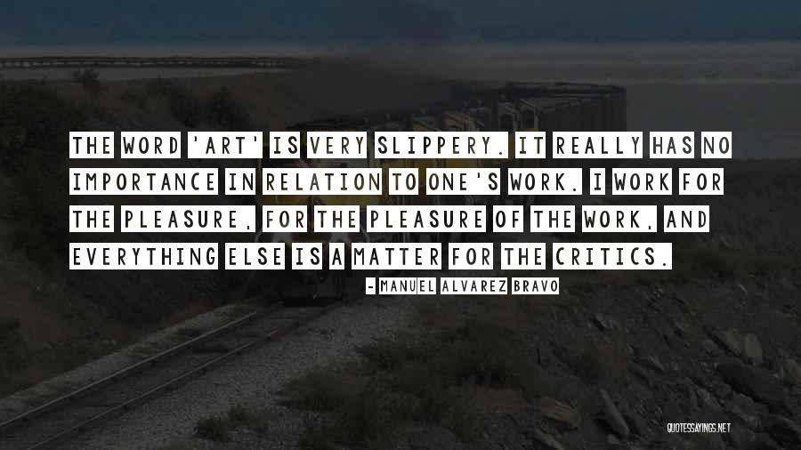 Keyshaun Vaughn Quotes By Manuel Alvarez Bravo Keyshaun Vaughn Quotes By Manuel Alvarez Bravo