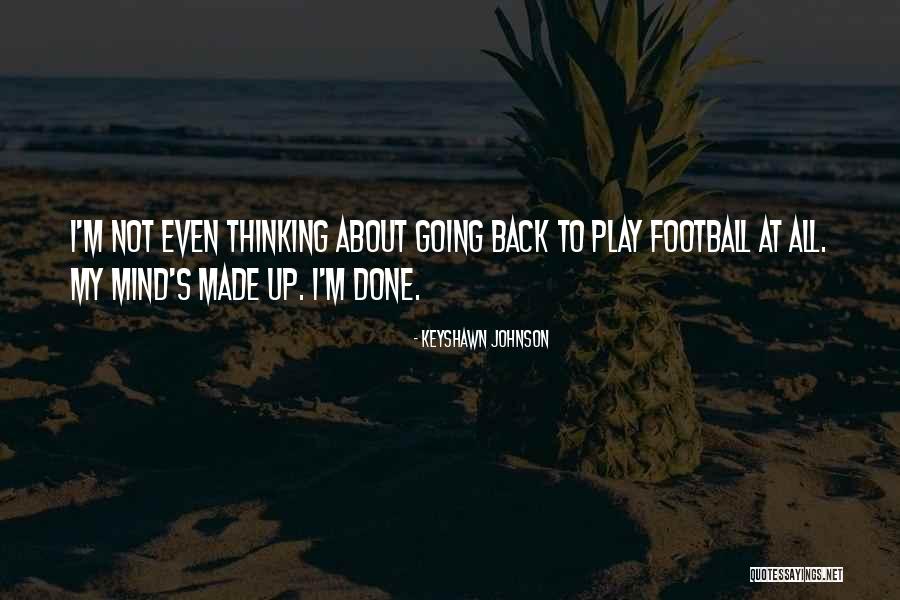Keyshawn Johnson Quotes 1887674 Keyshawn Johnson Quotes 1887674