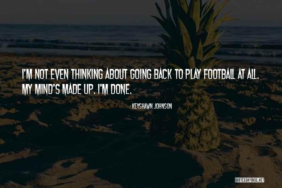 Keyshawn Johnson Quotes 1887674