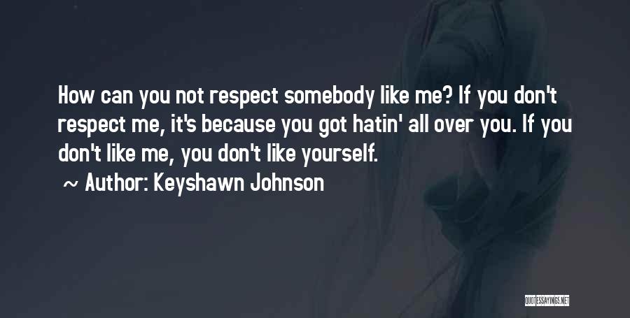 Keyshawn Johnson Quotes 457156