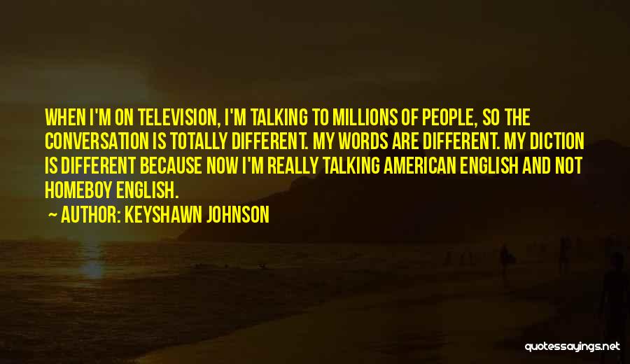 Keyshawn Johnson Quotes 982609