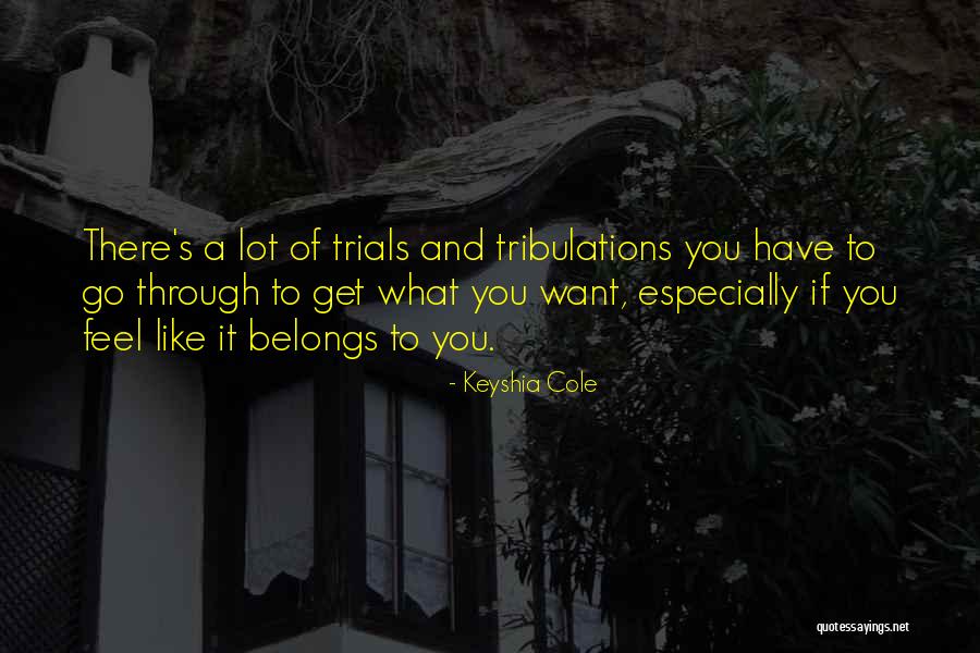 Keyshia Cole Best Quotes By Keyshia Cole Keyshia Cole Best Quotes By Keyshia Cole