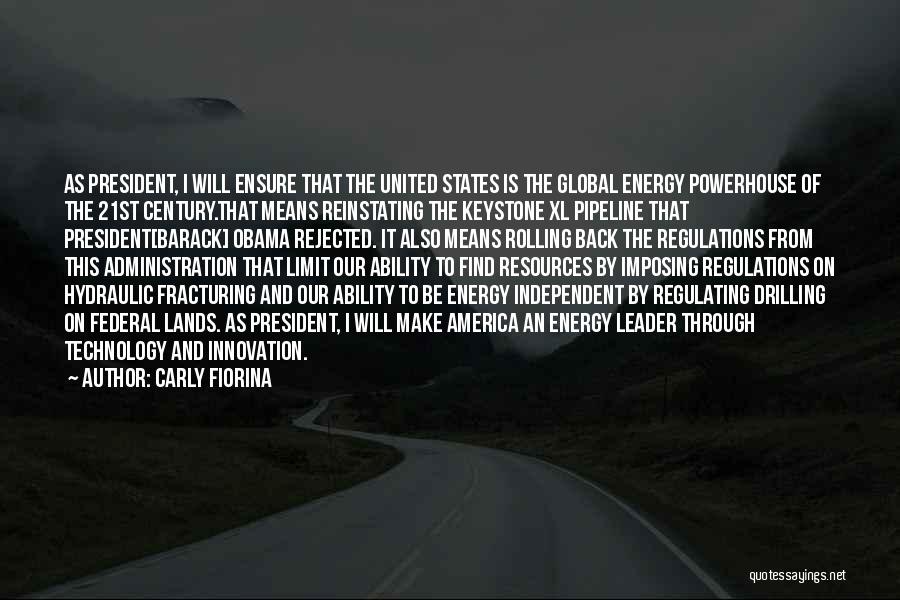 Keystone Pipeline Quotes By Carly Fiorina