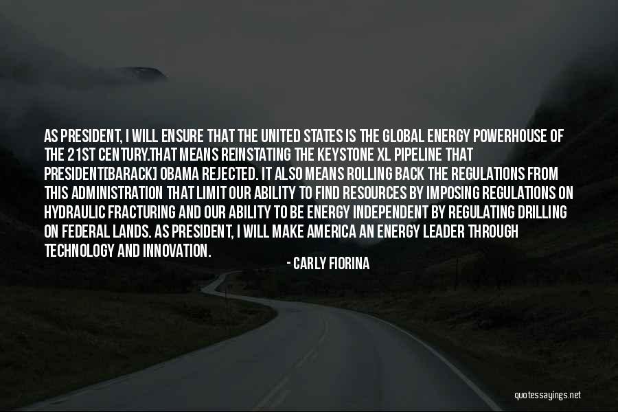 Keystone Pipeline Quotes By Carly Fiorina