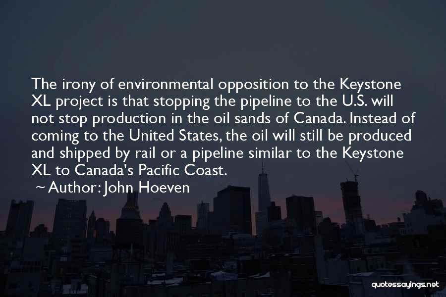 Keystone Xl Quotes By John Hoeven