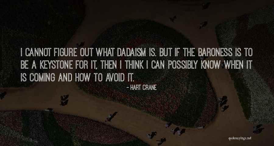 Keystones Quotes By Hart Crane Keystones Quotes By Hart Crane