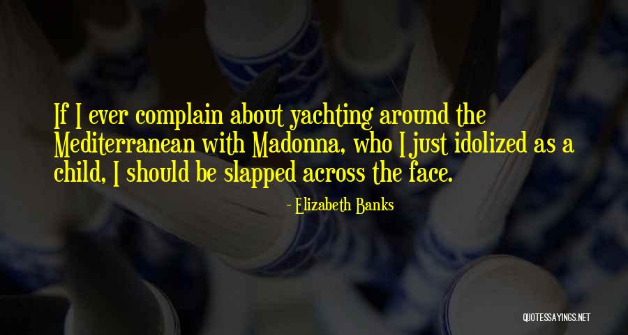 Keyzer Street Quotes By Elizabeth Banks Keyzer Street Quotes By Elizabeth Banks