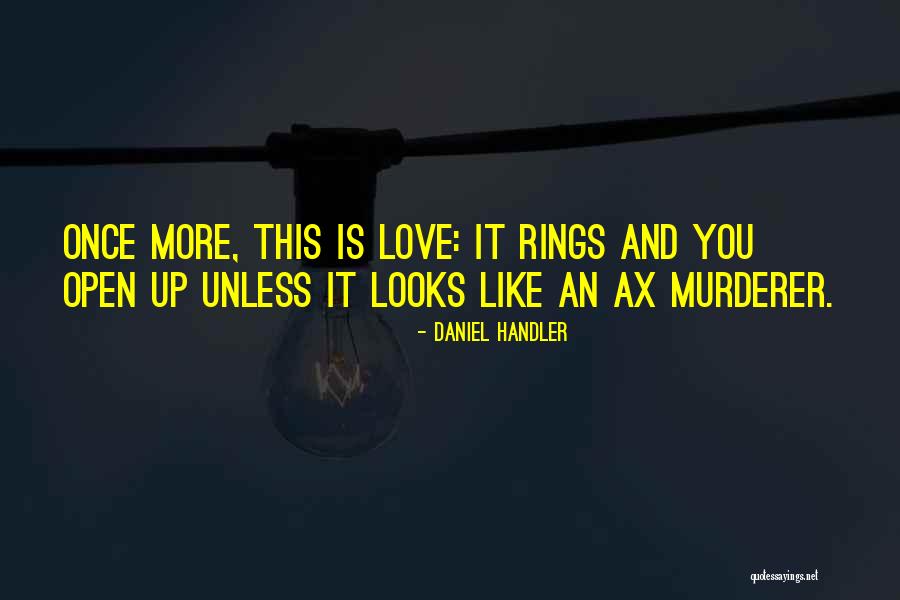 Kezban Isminin Quotes By Daniel Handler Kezban Isminin Quotes By Daniel Handler