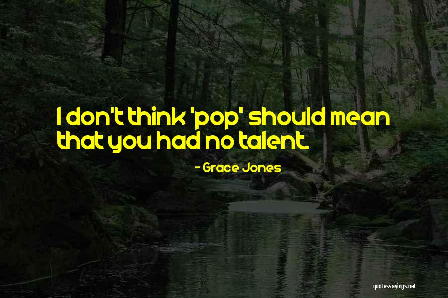 Kezban Ne Quotes By Grace Jones Kezban Ne Quotes By Grace Jones