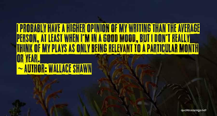 Kezdo5 Quotes By Wallace Shawn