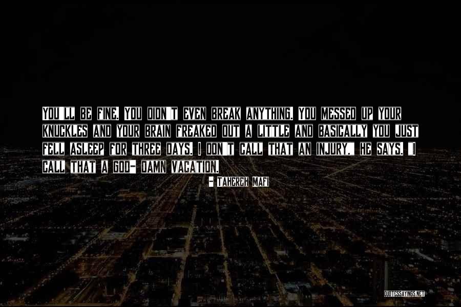 Kezdodik Quotes By Tahereh Mafi Kezdodik Quotes By Tahereh Mafi