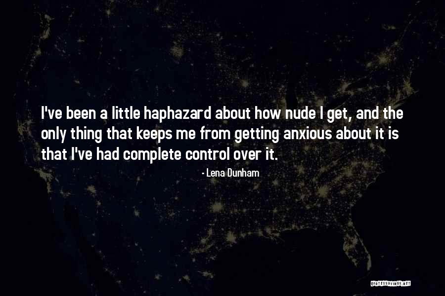 Kezek Quotes By Lena Dunham Kezek Quotes By Lena Dunham