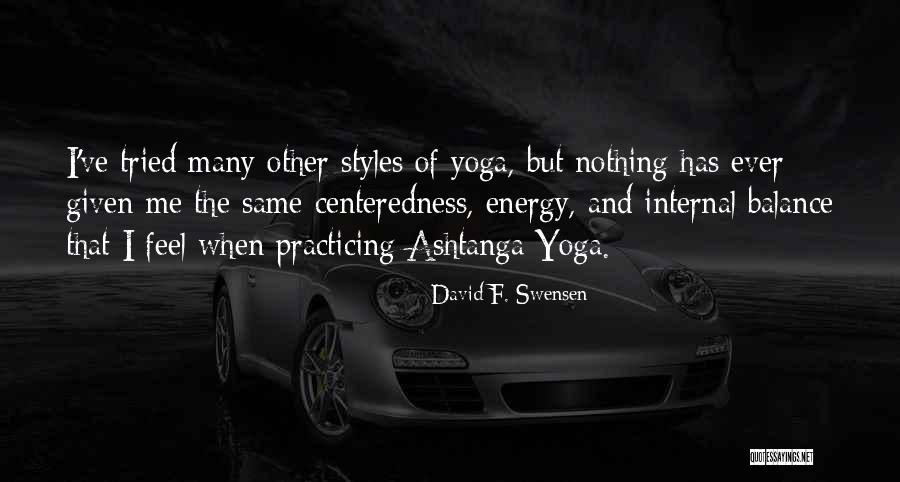 Keziah Kyra Quotes By David F. Swensen Keziah Kyra Quotes By David F. Swensen
