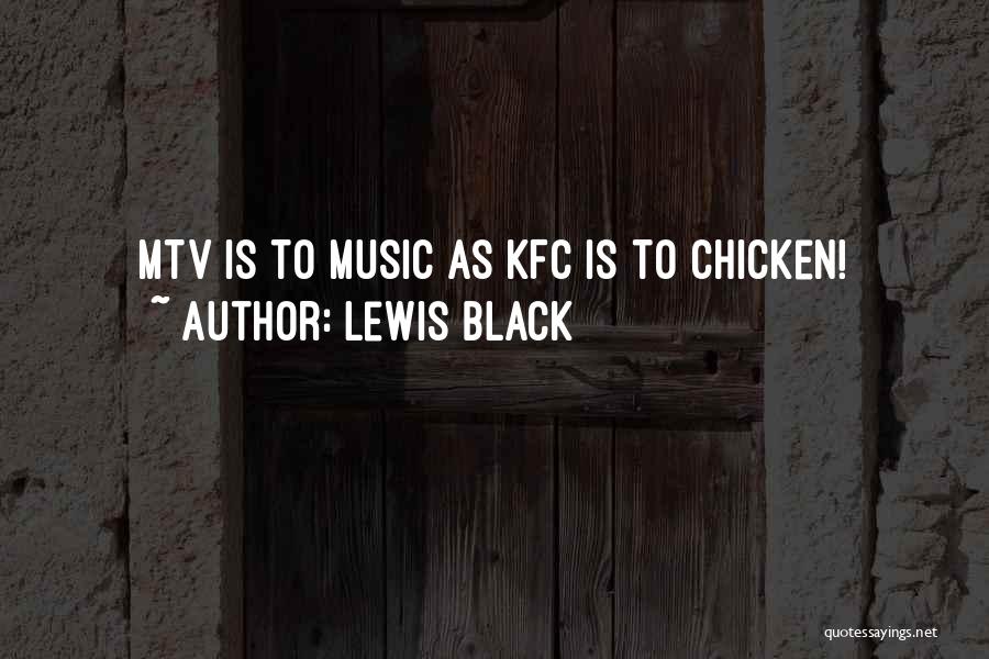 Kfc Quotes By Lewis Black