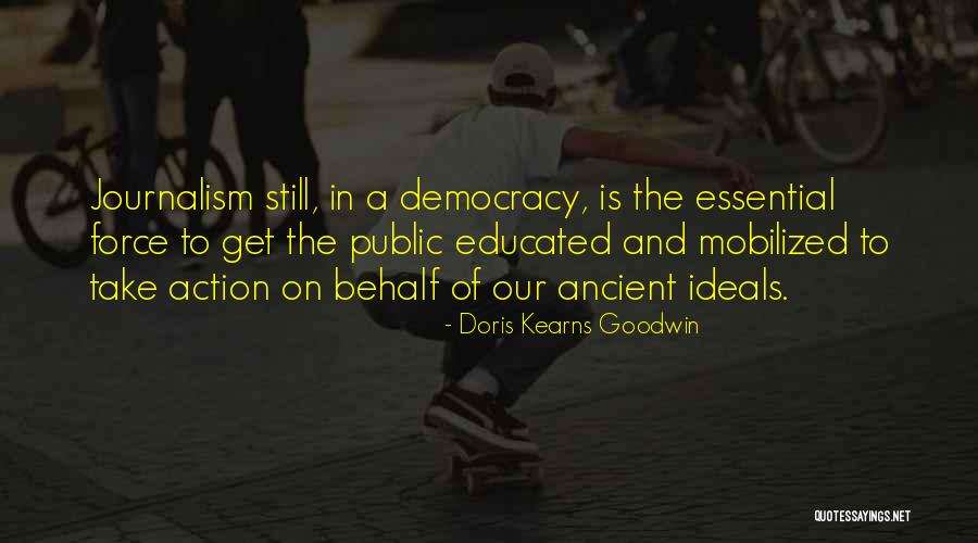 Kfir Ochaion Quotes By Doris Kearns Goodwin Kfir Ochaion Quotes By Doris Kearns Goodwin