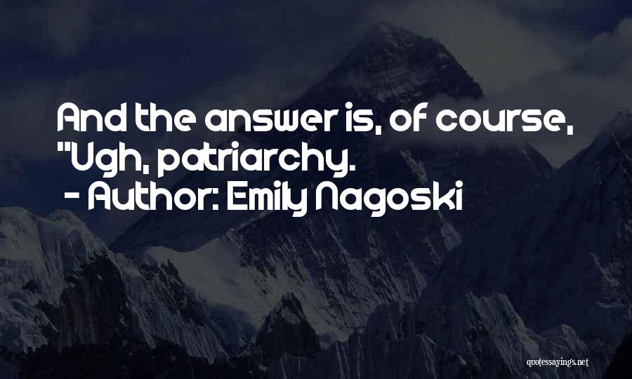 Kfru 1400 Quotes By Emily Nagoski
