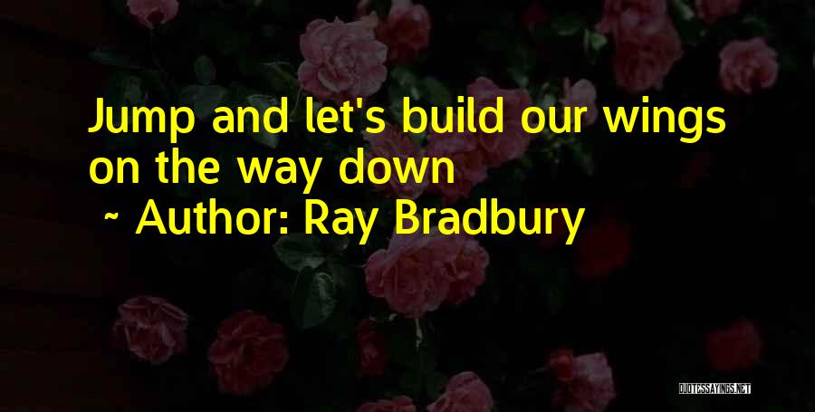 Kfru 1400 Quotes By Ray Bradbury