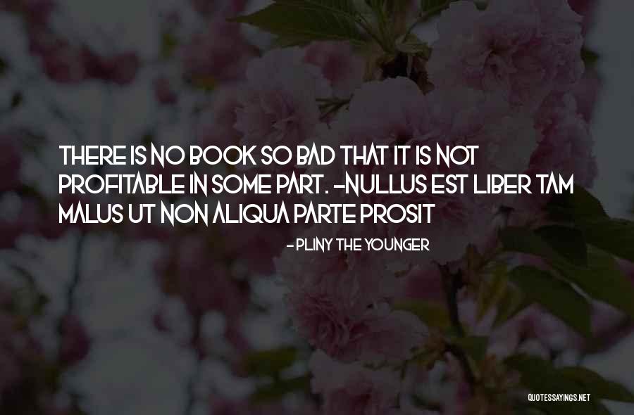 Kftlc Slash Quotes By Pliny The Younger Kftlc Slash Quotes By Pliny The Younger