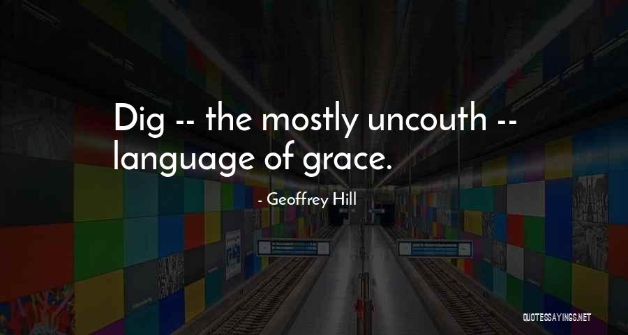 Kgalalelo Chabe Quotes By Geoffrey Hill Kgalalelo Chabe Quotes By Geoffrey Hill