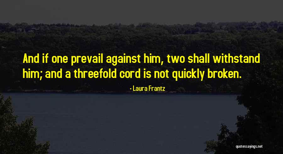 Kgalalelo Chabe Quotes By Laura Frantz Kgalalelo Chabe Quotes By Laura Frantz