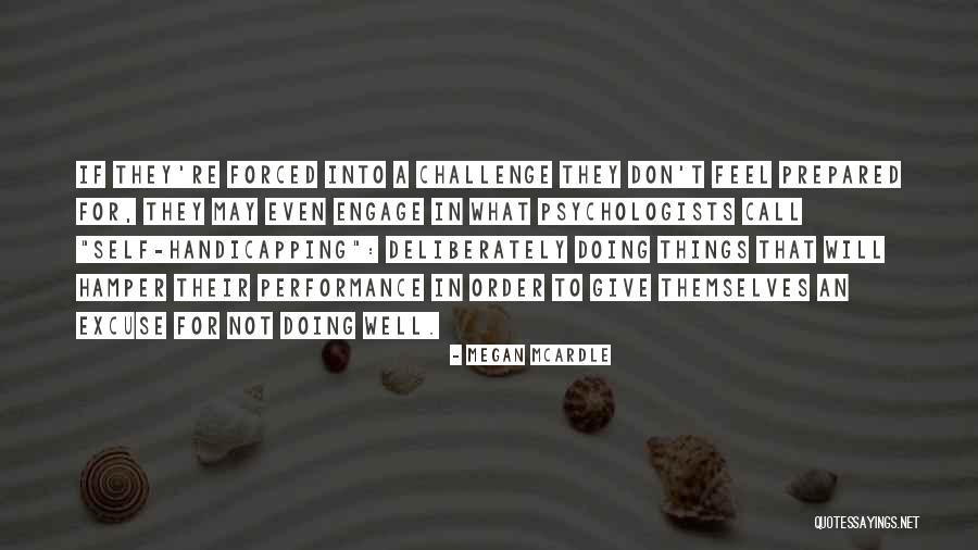 Kgalalelo Chabe Quotes By Megan McArdle Kgalalelo Chabe Quotes By Megan McArdle