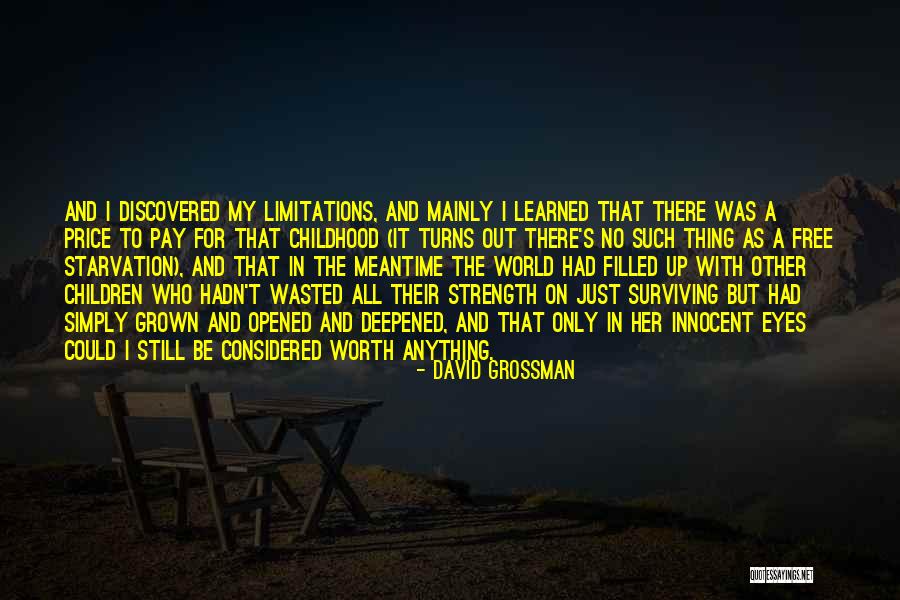 Kgalalelo Ya Quotes By David Grossman Kgalalelo Ya Quotes By David Grossman