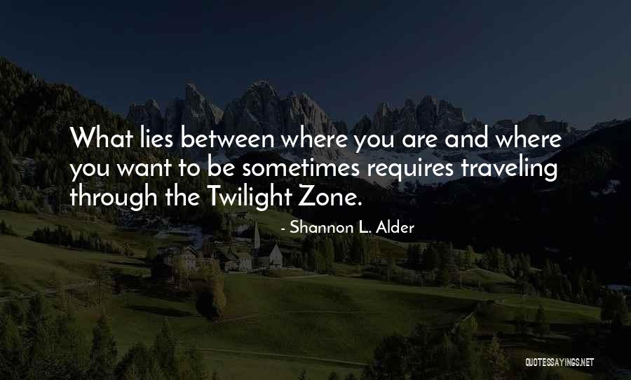 Kgb Archiver Quotes By Shannon L. Alder Kgb Archiver Quotes By Shannon L. Alder