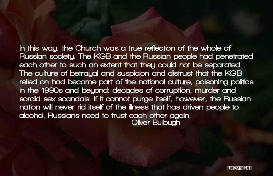 Kgb Best Quotes By Oliver Bullough Kgb Best Quotes By Oliver Bullough