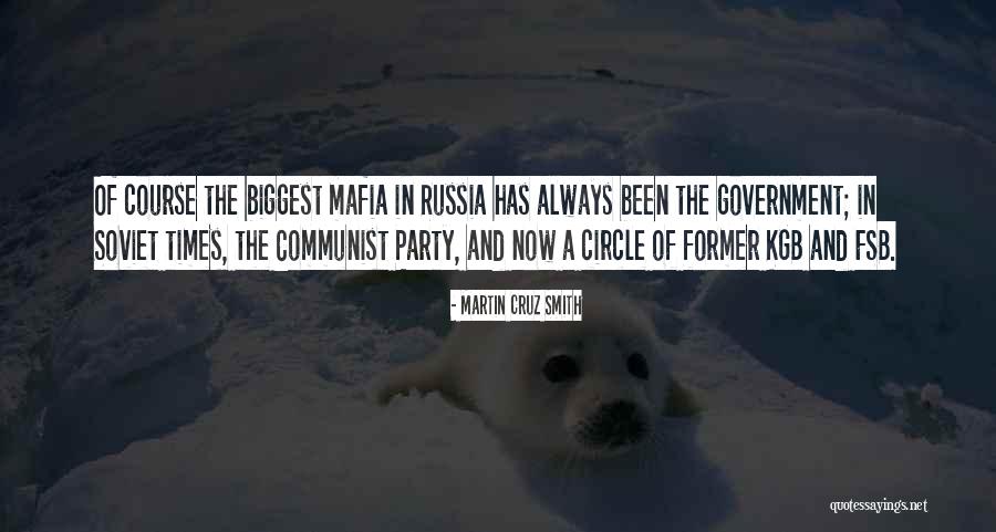Kgb Russia Quotes By Martin Cruz Smith Kgb Russia Quotes By Martin Cruz Smith