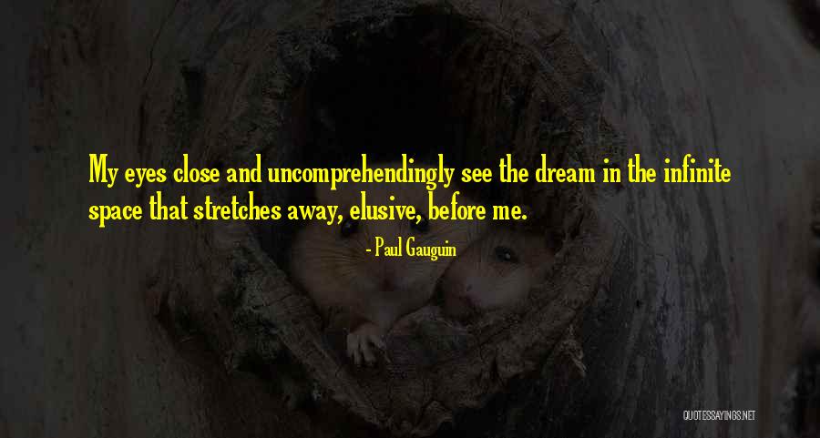 Kgomotso Sefolosha Quotes By Paul Gauguin Kgomotso Sefolosha Quotes By Paul Gauguin