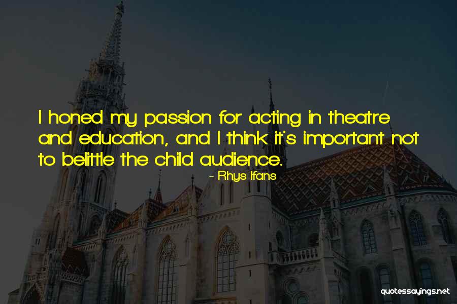 Kgosietsile Quotes By Rhys Ifans Kgosietsile Quotes By Rhys Ifans
