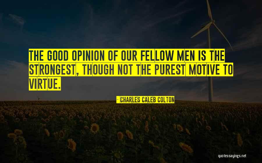 Kh C Huynh D Quotes By Charles Caleb Colton Kh C Huynh D Quotes By Charles Caleb Colton