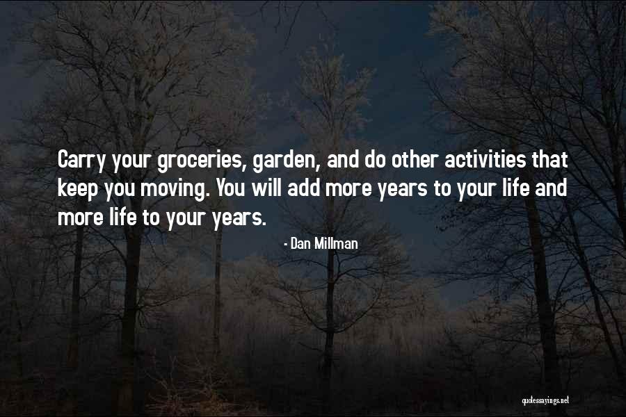Khachamach Promsaka Quotes By Dan Millman Khachamach Promsaka Quotes By Dan Millman