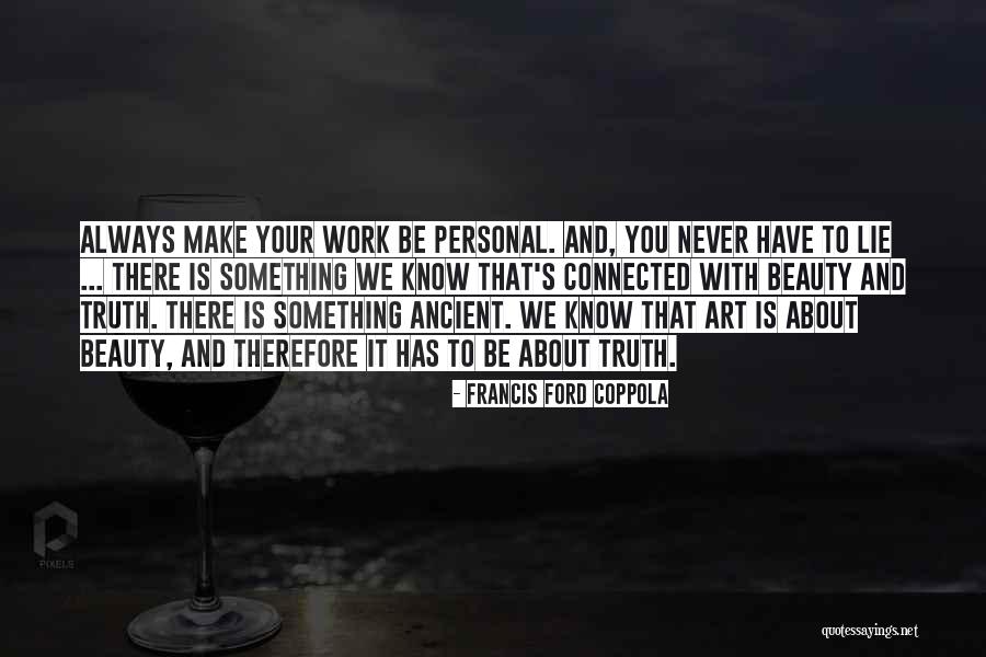 Khachamach Promsaka Quotes By Francis Ford Coppola Khachamach Promsaka Quotes By Francis Ford Coppola