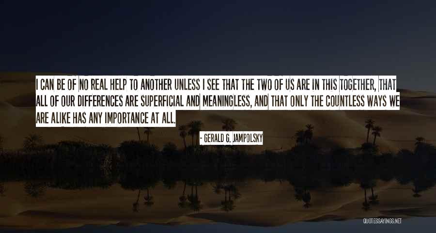 Khachapuri Quotes By Gerald G. Jampolsky Khachapuri Quotes By Gerald G. Jampolsky