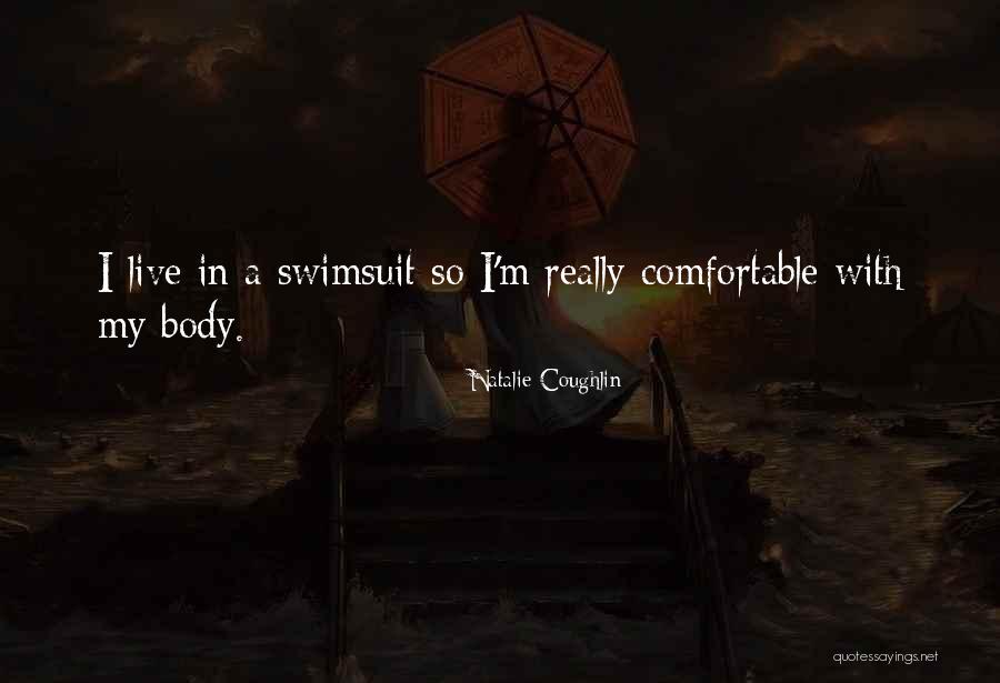 Khadaffi Quotes By Natalie Coughlin Khadaffi Quotes By Natalie Coughlin